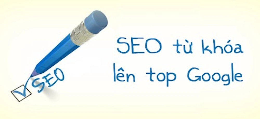 SEO Từ Khoá Là Gì? Hướng Dẫn Chi Tiết Cách SEO Từ Khóa Hiệu Quả Bền Vững SEO từ khóa
